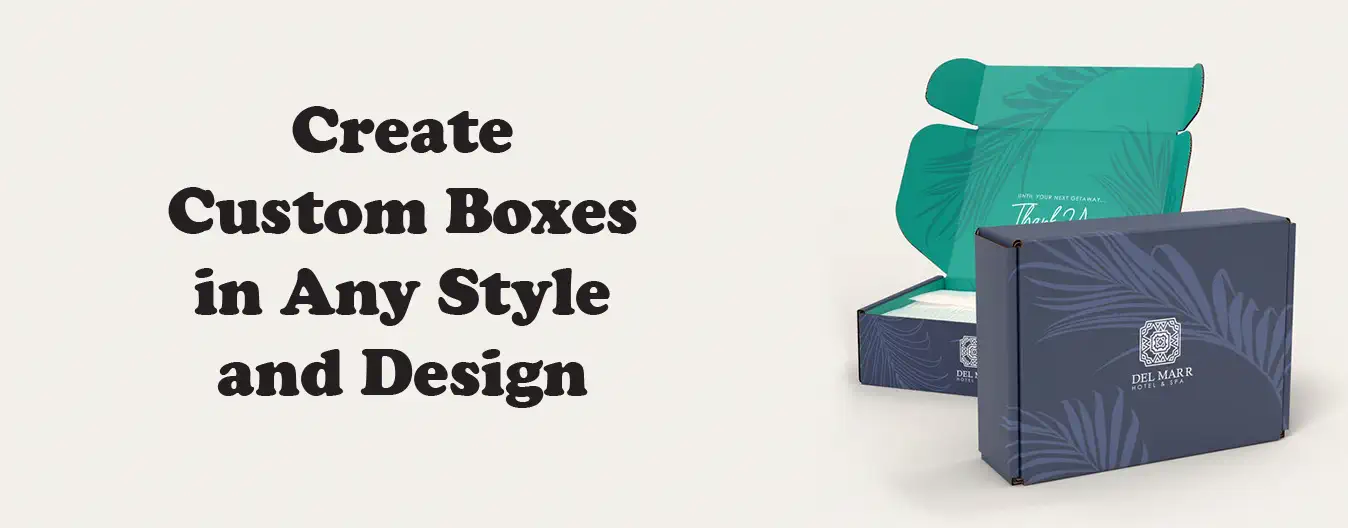 Create Custom Boxes in Any Style and Design
