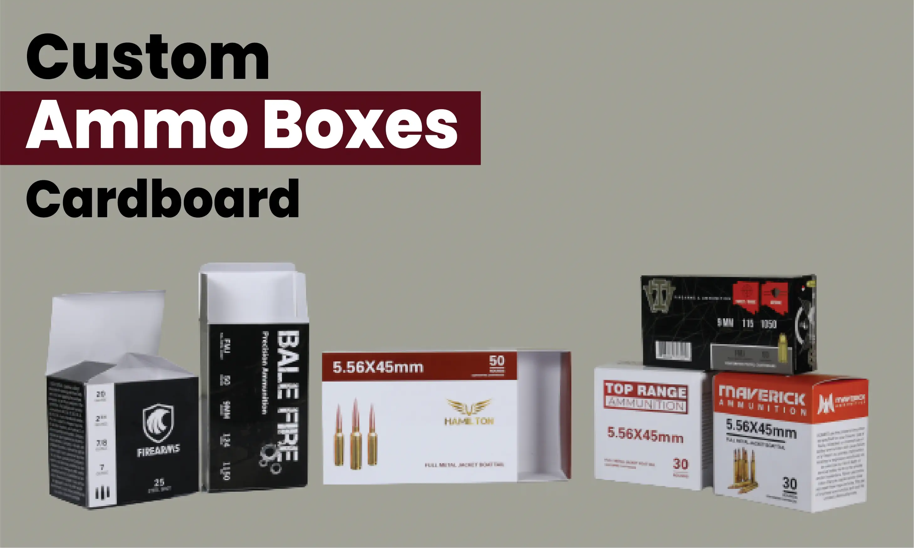 Custom Cardboard Ammo Packaging Boxes
